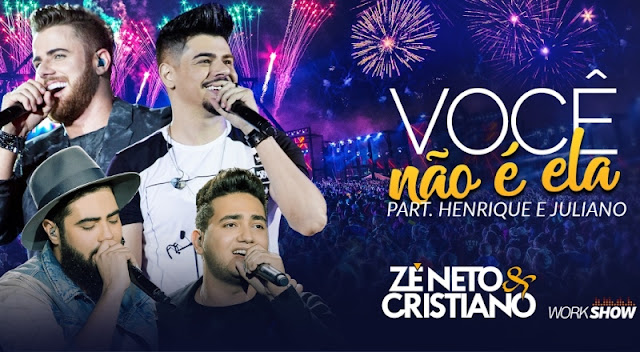 Zé Neto e Cristiano - Você Não É Ela Part. Henrique e Juliano Zé Neto e Cristiano - Você Não É Ela Part. Henrique e Juliano