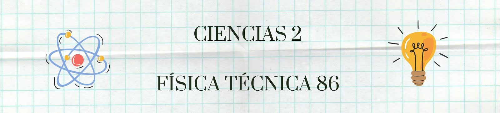 Ciencias 2: Física Técnica 86