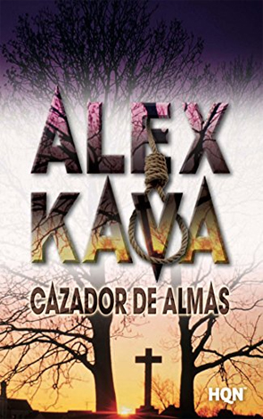 Cazador de Almas - Alex Kava Cazador de Almas - Alex Kava