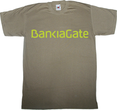 bankia useless capitalism useless economics useless Politics corruption spain is different t-shirt ephemeral-t-shirts