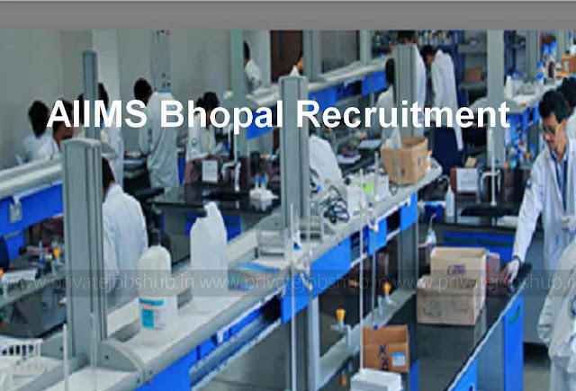 AIIMS Bhopal Recruitment AIIMS Bhopal Recruitment