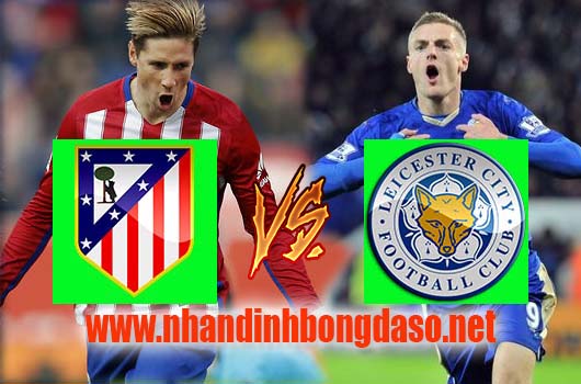 Nhận định Atletico de Madrid vs Leicester City, 01h45 ngày 13-04 Nhận định Atletico de Madrid vs Leicester City, 01h45 ngày 13-04
