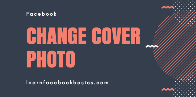 How Do I Change Cover Photo on Facebook | Changing My Facebook Cover Photos 
