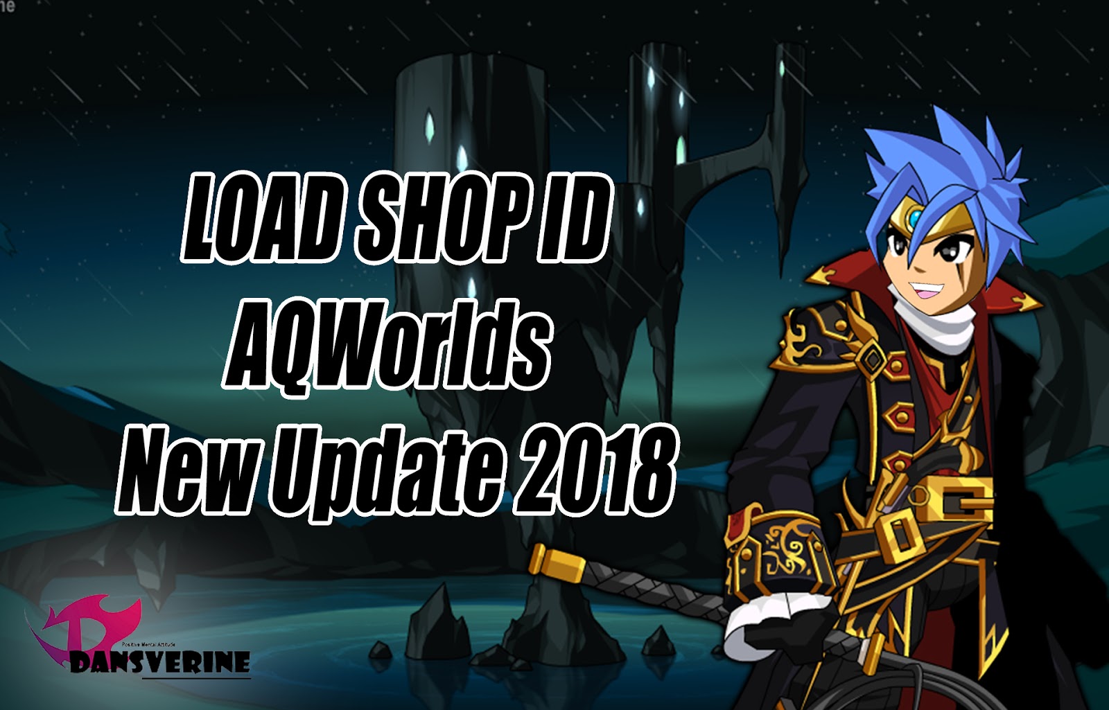 √ Load Quest ID AQWorlds Full Update 2021 [1-8000] - Dansverine