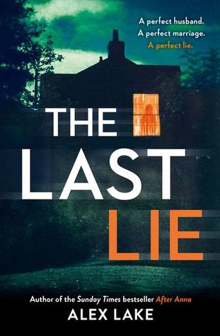 Review: The Last Lie by Alex Lake