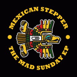 [DPH005] Mexican Stepper - The Mad Sunday EP / Dubophonic