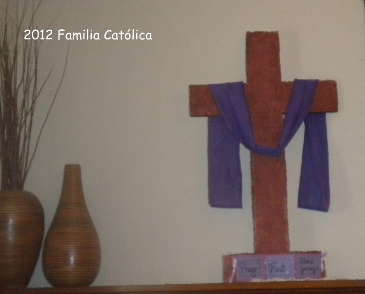 Familia Católica: Especial de Cuaresma