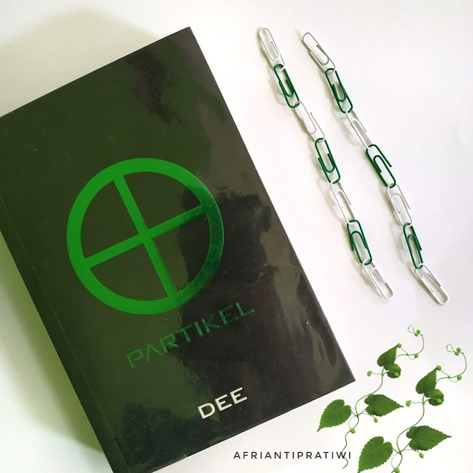 [Book Review] Supernova #4: Partikel by Dee Lestari