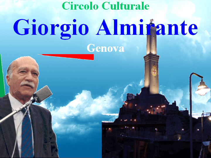 CIRCOLO CULTURALE GIORGIO ALMIRANTE DI GENOVA