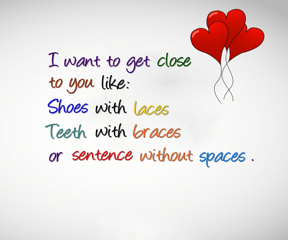 Picture Quotes 2 Share Want To Get Close To You Like