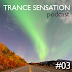 Trance Sensation Podcast #03