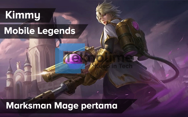 Build Item Kimmy, Marksman Mage pertama Mobile Legends Build Item Kimmy, Marksman Mage pertama Mobile Legends