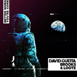 Better When You’re Gone - David Guetta, Brooks e Loote Mp3 Baixar Better When You’re Gone - David Guetta, Brooks e Loote Mp3