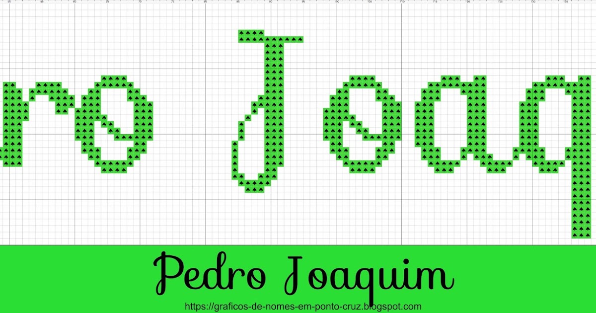Gráficos de Nomes em Ponto Cruz: Nome Pedro Joaquim em Ponto Cruz