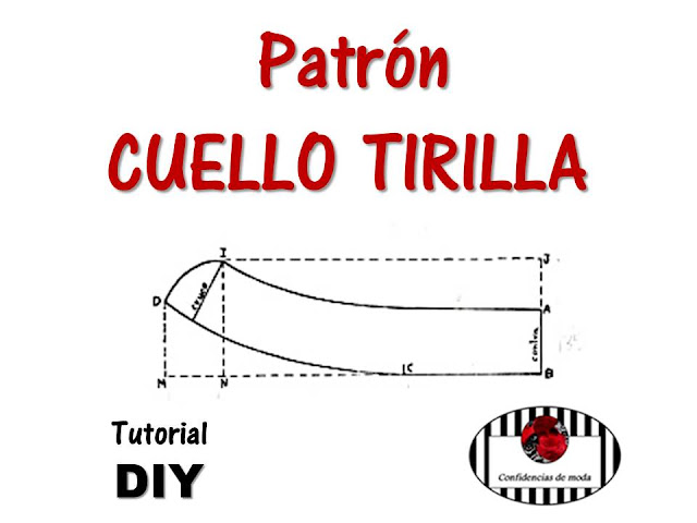 DIY. Cómo trazar el patrón del CUELLO TIRILLA