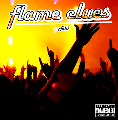DJ Fab7 - Flame Clues (2016)