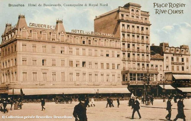 Place Rogier - Rive Ouest - Hôtel des Boulevards - Hôtel Cosmopolite - Hôtel Royal Nord - Bruxelles-Bruxellons