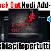 Knock Out Kodi Add-On