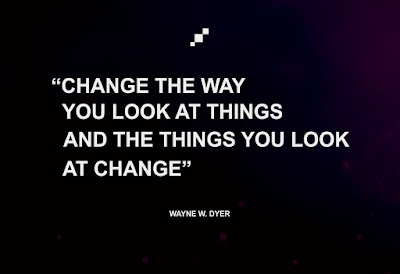 Change the way you look at things and the things you look at change
