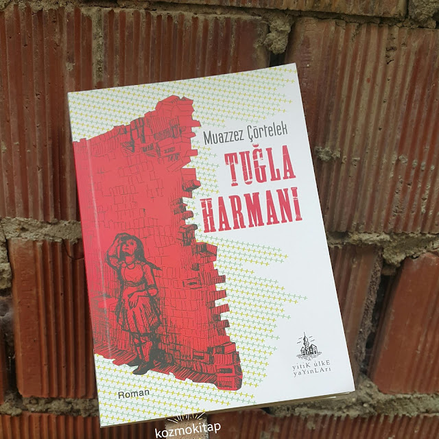 Tuğla Harmanı - Muazzez Çörtelek