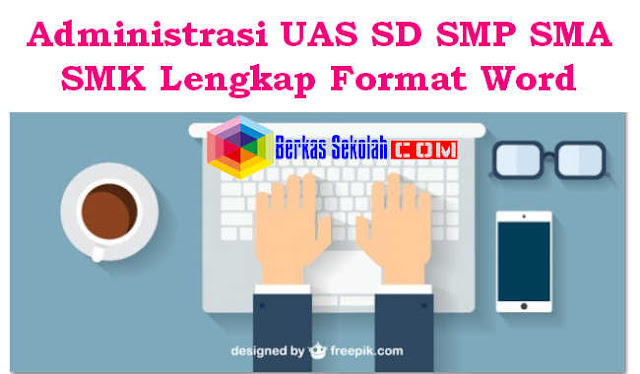 Administrasi Ujian SD SMP SMA SMK Lengkap Format Word Administrasi Ujian SD SMP SMA SMK Lengkap Format Word
