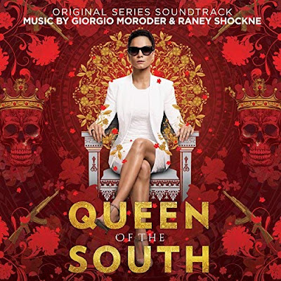 Queen Of The South Soundtrack Giorgio Moroder Raney Shockne