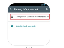Cách thanh toán Google Play Mobifone Cách thanh toán Google Play Mobifone