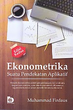 BUKU EKONOMETRIKA SUATU PENDEKATAN APLIKATIF ajibayustore Judul : EKONOMETRIKA SUATU PENDEKATAN APLIKATIF EDISI KE DUA Pengarang : Muhammad Firdaus Penerbit : Bumi Aksara