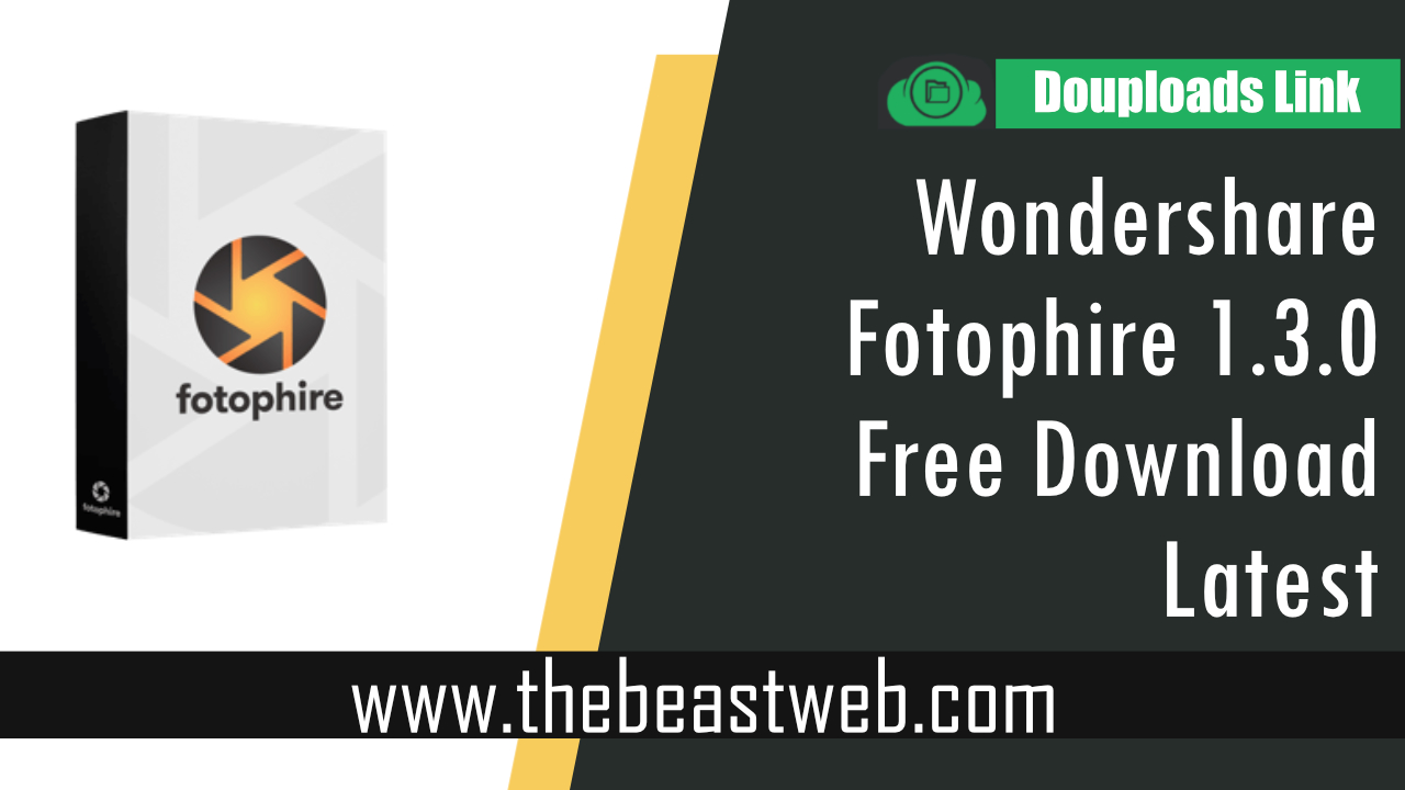 Wondershare Fotophire 1.3.0.0 Full