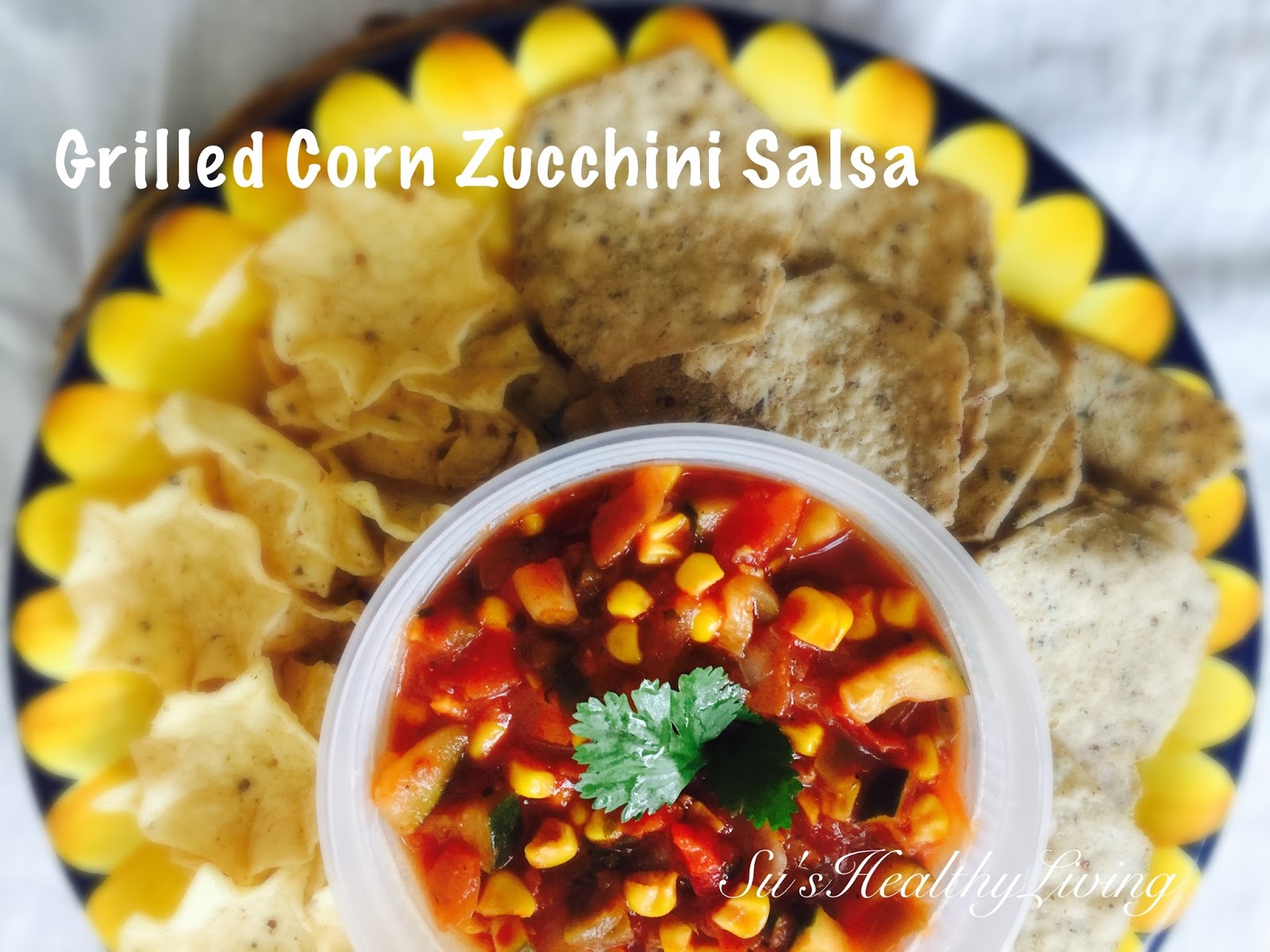 Su'sHealthyLiving Grilled Corn Zucchini Salsa with Sriracha