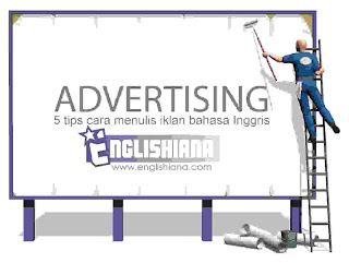 5 Tips / Langkah-langkah Menulis Iklan dalam Bahasa Inggris Beserta Contoh, Gambar, dan Artinya