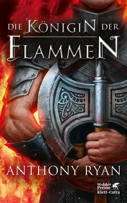 Bücherblog. Rezension. Buchcover. Die Königin der Flammen (Band 3) Anthony Ryan. High Fantasy. Klett Cotta Hobbitpresse.