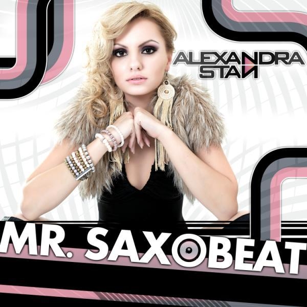 Mr Saxobeat Alexandra Stan Effettivamente Mancava Qualcosa Allestate