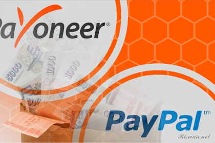 Cara Transfer Uang dari Paypal ke Payoneer Terbaru