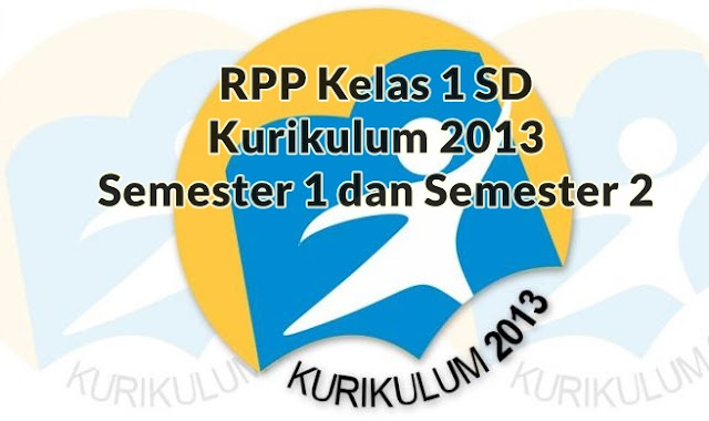 Download RPP PAI Kelas 1 SD Kurikulum 2013 Semester 1 dan Semester 2