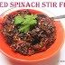 Lal Bhaji Saag | Red Spinach Stir Fry