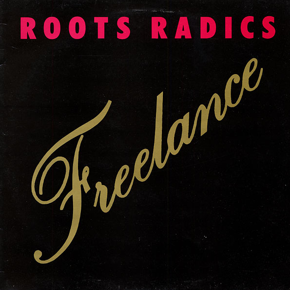 Roots Radics Freelance Roots Radics Freelance