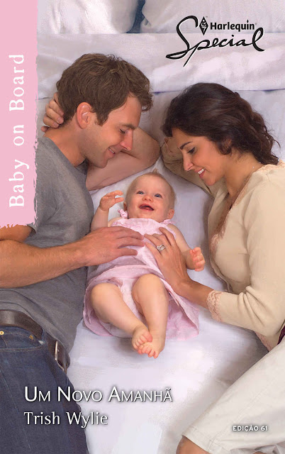 Um Novo Amanhã: Harlequin Special - ed.61 Trish Wylie
