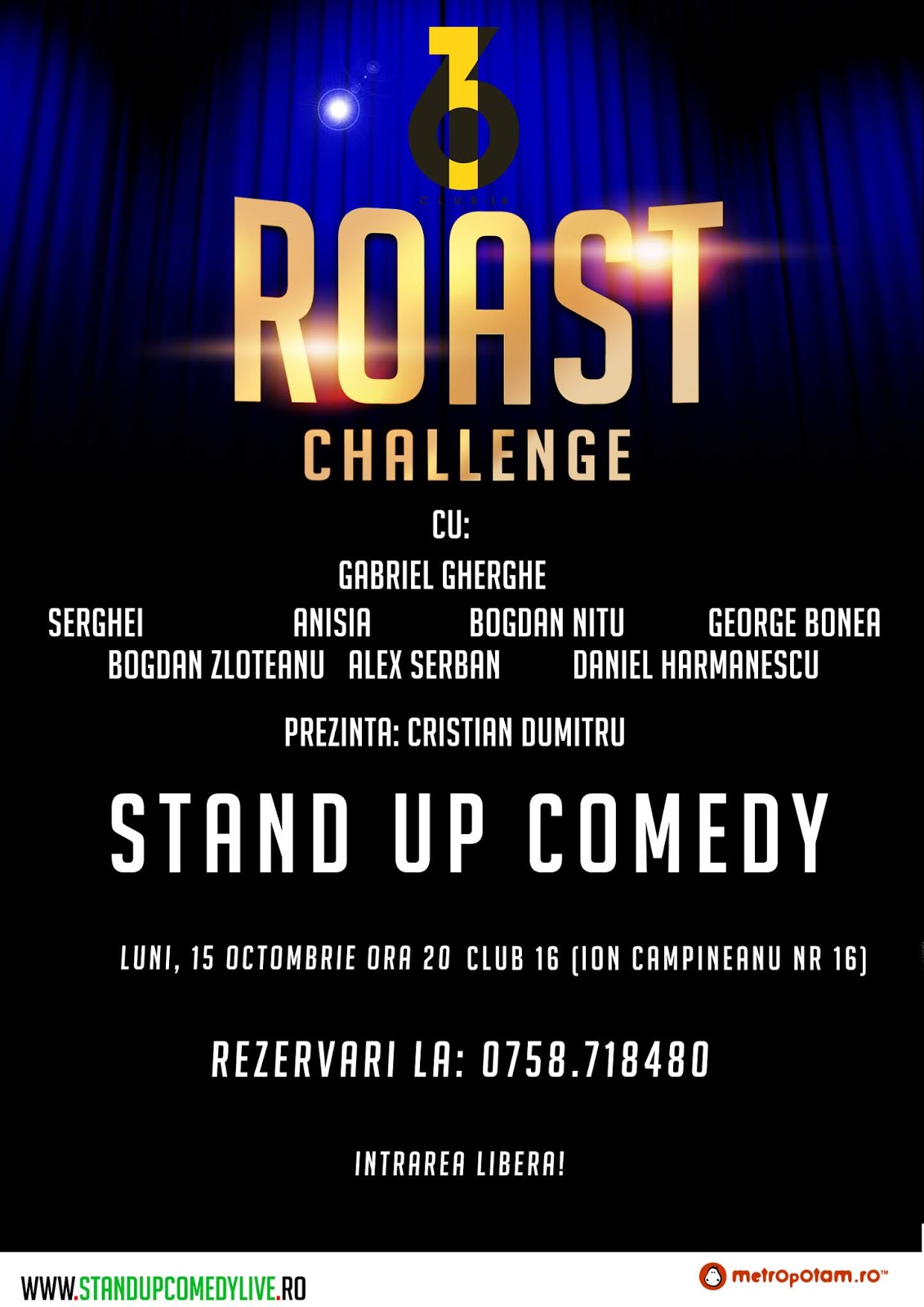 Roast Challenge (Stand-Up Comedy) Luni 15 Octombrie Bucuresti
