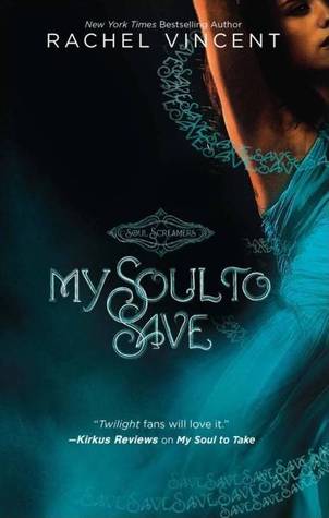Soul to Save by Rachel Vincent