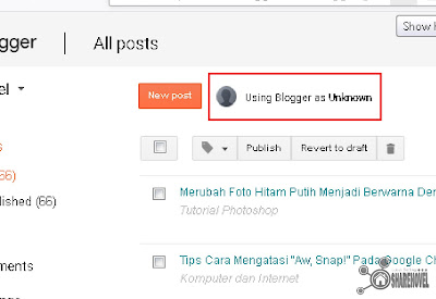 Cara Mudah Mengatasi/Menghilangkan Using Blogger as Unknown di Dashboard Blogger Cara Mudah Mengatasi/Menghilangkan Using Blogger as Unknown di Dashboard Blogger - sharehovel