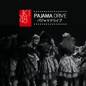 JKT48 - Pajama Drive (Full Album 2012) JKT48 - Pajama Drive (Full Album 2012)