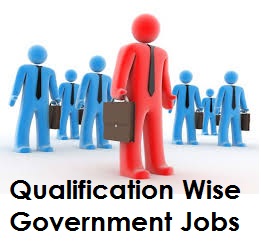 Sarkari Jobs By Qualification Sarkari Jobs By Qualification