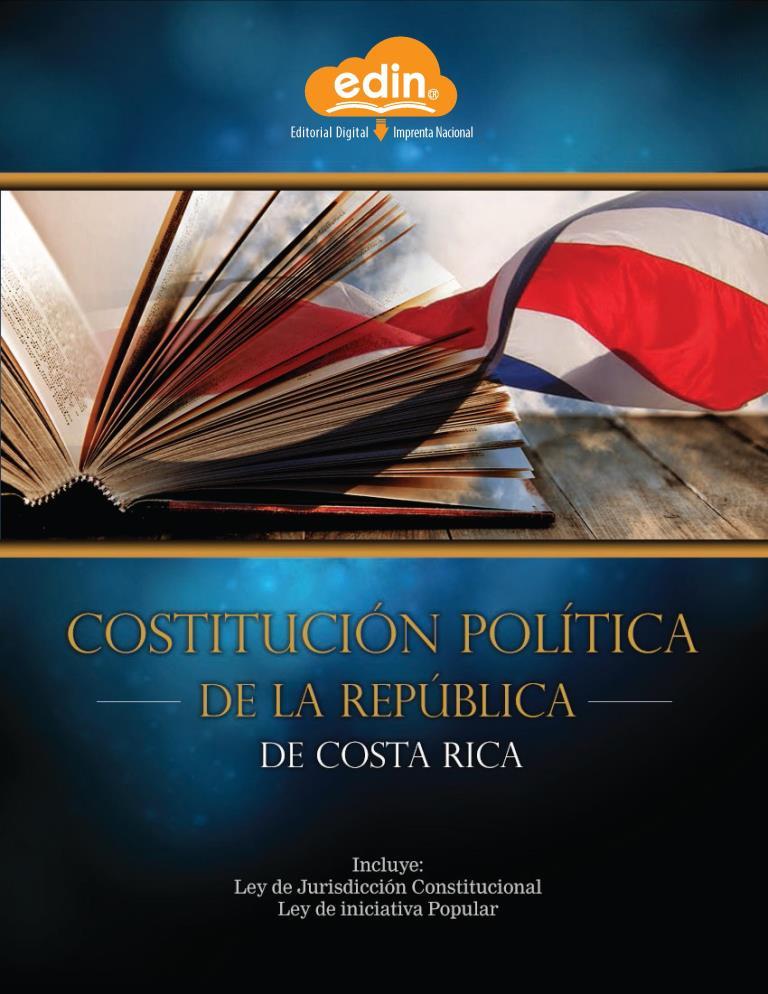 Constitución política de la república de Costa Rica [Imprenta Nacional] FreeLibros