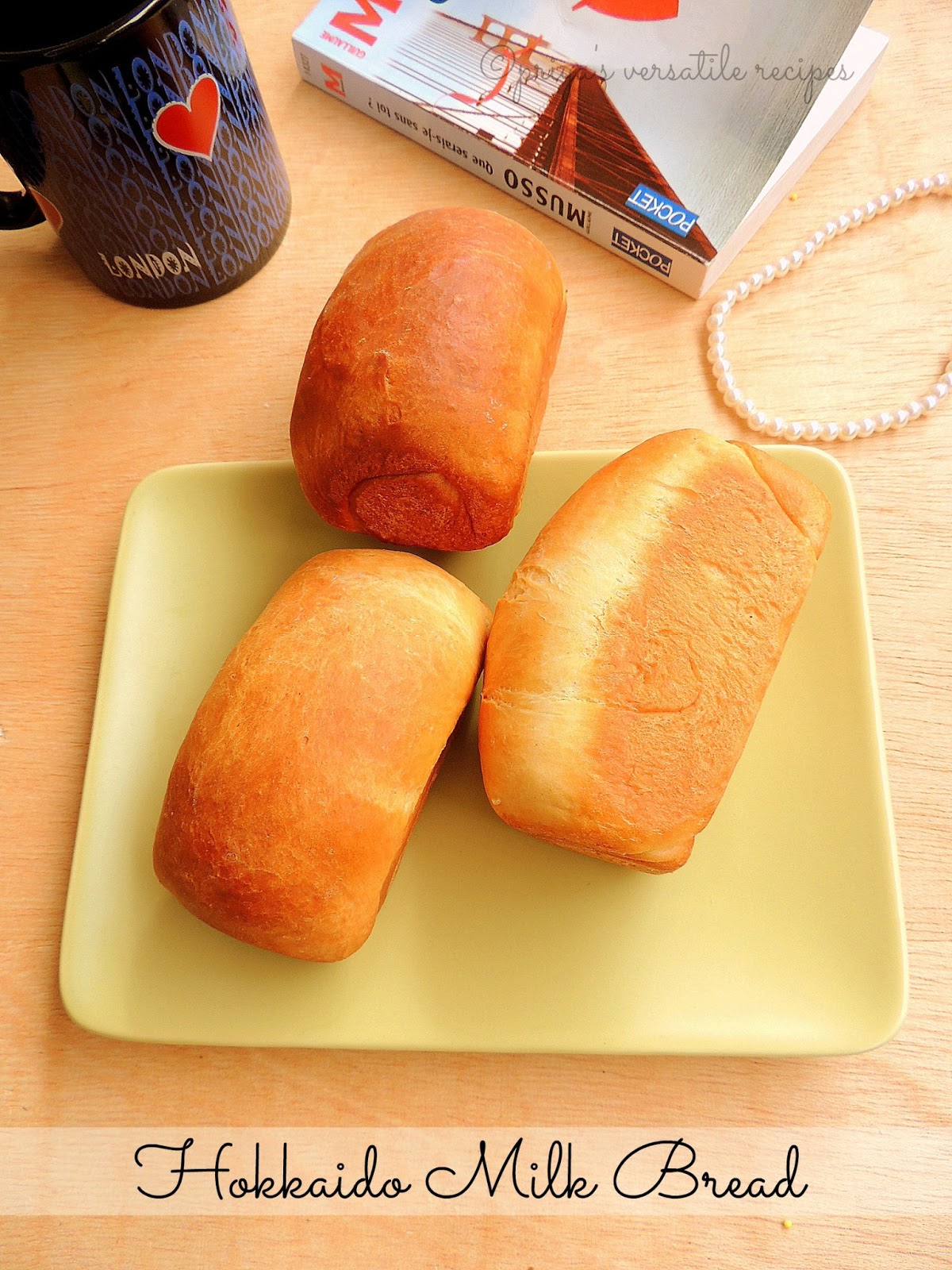 Priya's Versatile Recipes Hokkaido Milk Bread We Knead to Bake3