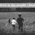 Children in the woods -  Analysis