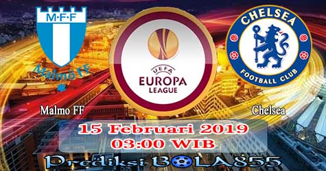 Prediksi Bola855 Malmo FF vs Chelsea 15 Februari 2019 Prediksi Bola855 Malmo FF vs Chelsea 15 Februari 2019