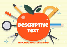 Descriptive Text : Definition, Structure Text, Characteristics Text ...