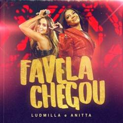 Favela Chegou - Ludmilla e Anitta Mp3 Baixar Favela Chegou - Ludmilla e Anitta Mp3