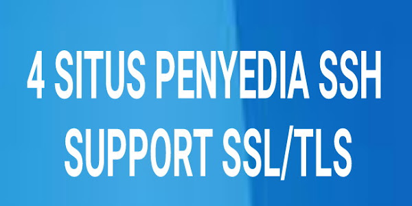 Daftar Situs Penyedia Akun SSH SSL TLS Gratis